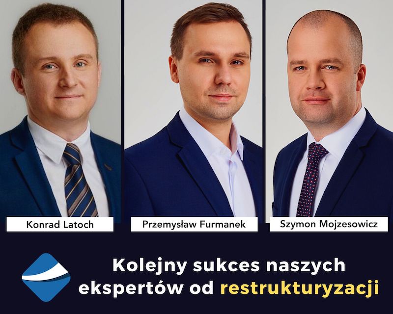 Sukces naszych doradców restrukturyzacyjnych